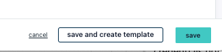 save and create template buttons