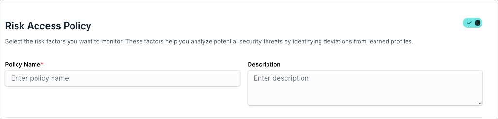 The image displays the Policy Name and Description fields on the Risk Access Policy page