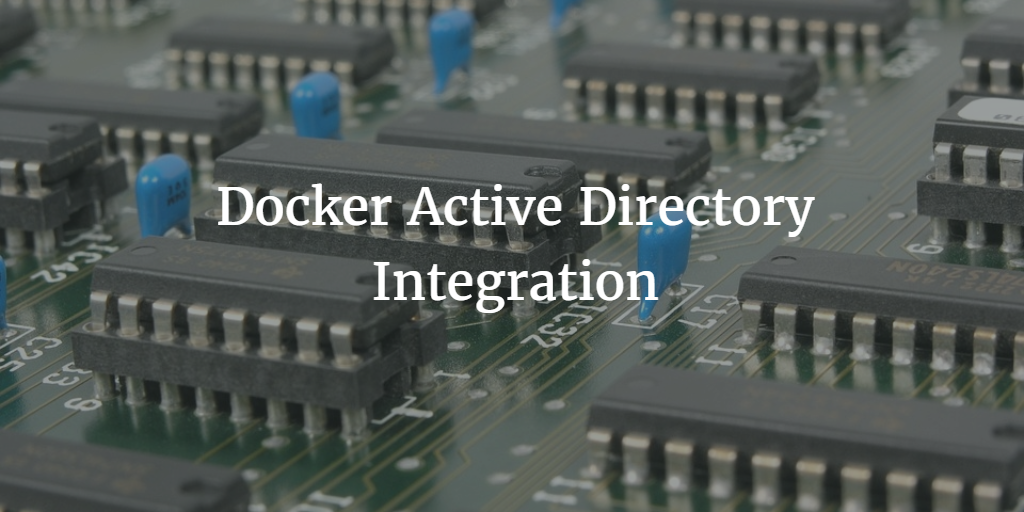 Docker Active Directory Integration