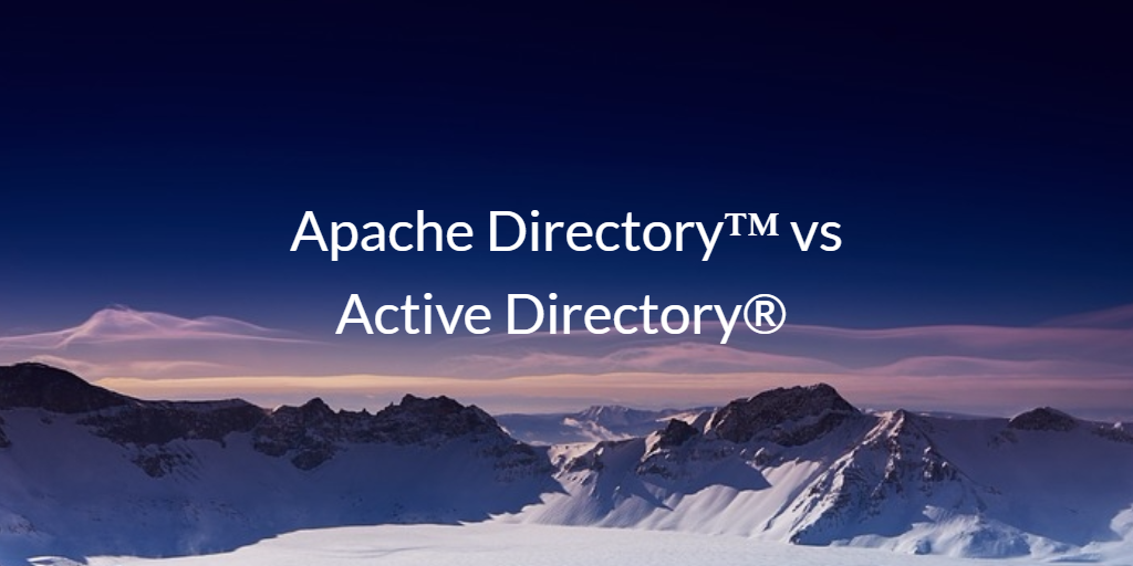 Apache Directory vs Active Directory