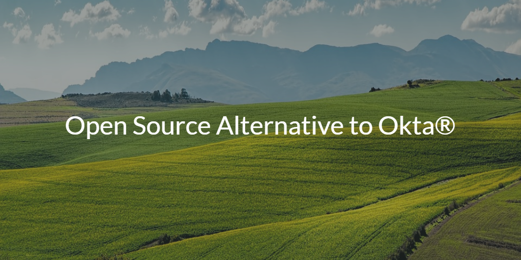 Open Source Alternative to Okta®