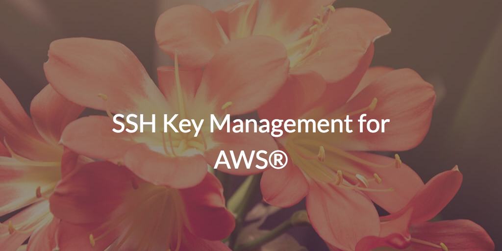 SSH Key Management for AWS