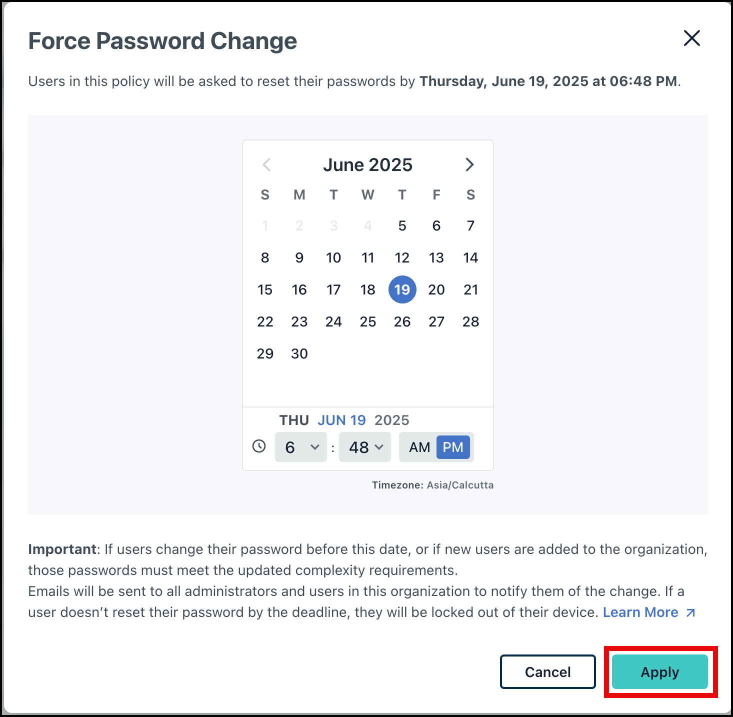 Force change password window with option to select time and date.