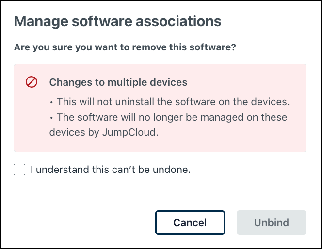 JumpCloud Manage software associations warning dialog for removing software.