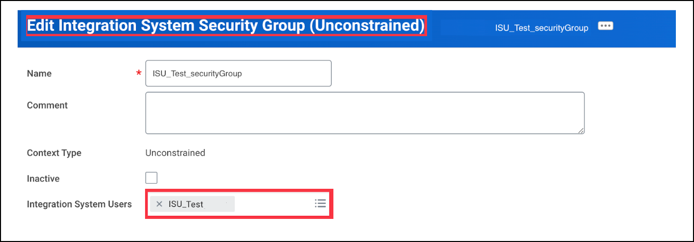 Workday interface for editing an Integration System Security Group with the assigned Integration System User (ISU) highlighted.