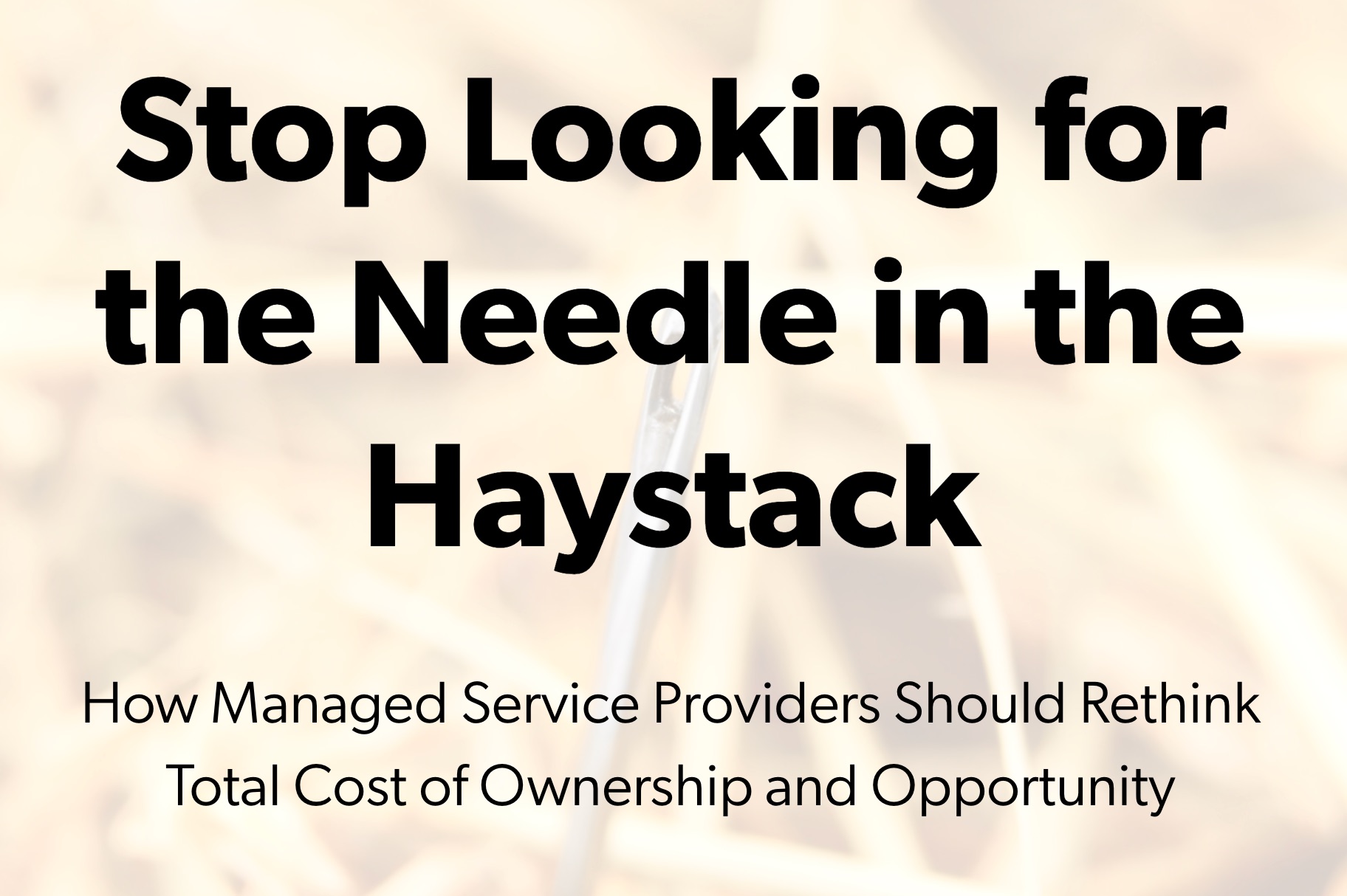 Stop Looking for the Needle in the IT Haystack